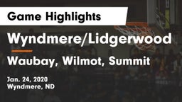 Wyndmere/Lidgerwood  vs Waubay, Wilmot, Summit Game Highlights - Jan. 24, 2020