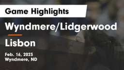 Wyndmere/Lidgerwood  vs Lisbon  Game Highlights - Feb. 16, 2023