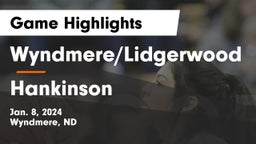Wyndmere/Lidgerwood  vs Hankinson  Game Highlights - Jan. 8, 2024
