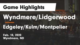 Wyndmere/Lidgerwood  vs Edgeley/Kulm/Montpelier Game Highlights - Feb. 18, 2020