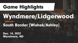 Wyndmere/Lidgerwood  vs South Border [Wishek/Ashley]  Game Highlights - Dec. 14, 2023