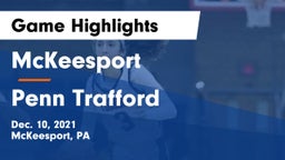 McKeesport  vs Penn Trafford Game Highlights - Dec. 10, 2021