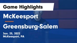McKeesport  vs Greensburg-Salem  Game Highlights - Jan. 25, 2022