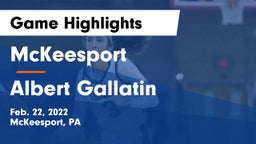 McKeesport  vs Albert Gallatin Game Highlights - Feb. 22, 2022