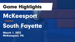 McKeesport  vs South Fayette  Game Highlights - March 1, 2022