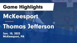 McKeesport  vs Thomas Jefferson  Game Highlights - Jan. 10, 2023