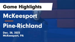 McKeesport  vs Pine-Richland  Game Highlights - Dec. 28, 2023