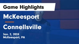 McKeesport  vs Connellsville  Game Highlights - Jan. 2, 2024