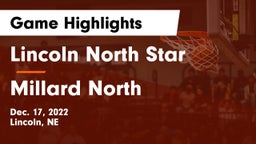 Lincoln North Star  vs Millard North   Game Highlights - Dec. 17, 2022