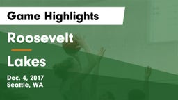 Roosevelt  vs Lakes  Game Highlights - Dec. 4, 2017