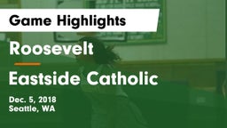 Roosevelt  vs Eastside Catholic  Game Highlights - Dec. 5, 2018