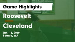 Roosevelt  vs Cleveland  Game Highlights - Jan. 16, 2019