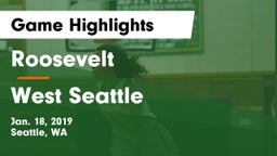 Roosevelt  vs West Seattle  Game Highlights - Jan. 18, 2019