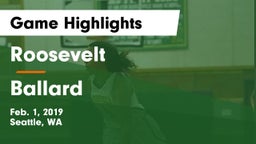 Roosevelt  vs Ballard  Game Highlights - Feb. 1, 2019