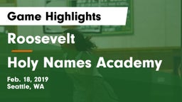 Roosevelt  vs Holy Names Academy Game Highlights - Feb. 18, 2019