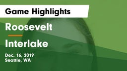 Roosevelt  vs Interlake  Game Highlights - Dec. 16, 2019