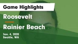 Roosevelt  vs Rainier Beach  Game Highlights - Jan. 4, 2020