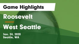 Roosevelt  vs West Seattle  Game Highlights - Jan. 24, 2020