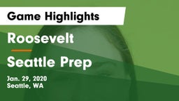 Roosevelt  vs Seattle Prep Game Highlights - Jan. 29, 2020