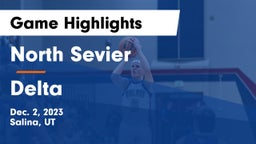 North Sevier  vs Delta  Game Highlights - Dec. 2, 2023