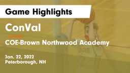 ConVal  vs COE-Brown Northwood Academy Game Highlights - Jan. 22, 2022
