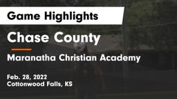 Chase County  vs Maranatha Christian Academy Game Highlights - Feb. 28, 2022