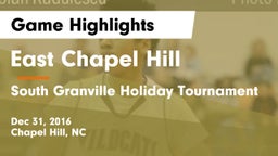 East Chapel Hill  vs South Granville Holiday Tournament Game Highlights - Dec 31, 2016