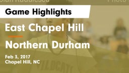East Chapel Hill  vs Northern Durham Game Highlights - Feb 3, 2017