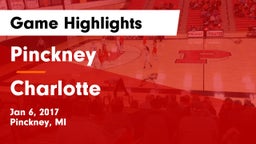 Pinckney  vs Charlotte  Game Highlights - Jan 6, 2017