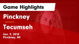 Pinckney  vs Tecumseh  Game Highlights - Jan. 9, 2018