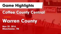 Coffee County Central  vs Warren County  Game Highlights - Nov 29, 2016
