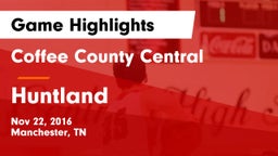 Coffee County Central  vs Huntland  Game Highlights - Nov 22, 2016