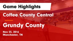 Coffee County Central  vs Grundy County  Game Highlights - Nov 23, 2016