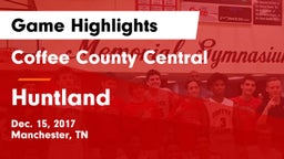 Coffee County Central  vs Huntland  Game Highlights - Dec. 15, 2017