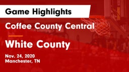 Coffee County Central  vs White County  Game Highlights - Nov. 24, 2020
