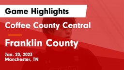 Coffee County Central  vs Franklin County  Game Highlights - Jan. 20, 2023