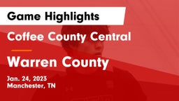 Coffee County Central  vs Warren County  Game Highlights - Jan. 24, 2023