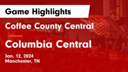 Coffee County Central  vs Columbia Central  Game Highlights - Jan. 12, 2024