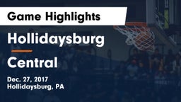 Hollidaysburg  vs Central  Game Highlights - Dec. 27, 2017