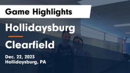Hollidaysburg  vs Clearfield  Game Highlights - Dec. 22, 2023