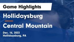 Hollidaysburg  vs Central Mountain  Game Highlights - Dec. 16, 2022