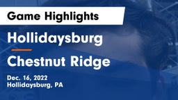 Hollidaysburg  vs Chestnut Ridge  Game Highlights - Dec. 16, 2022