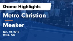 Metro Christian  vs Meeker  Game Highlights - Jan. 10, 2019