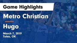 Metro Christian  vs Hugo Game Highlights - March 7, 2019