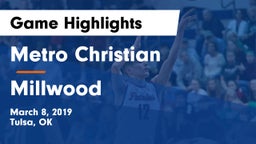 Metro Christian  vs Millwood Game Highlights - March 8, 2019