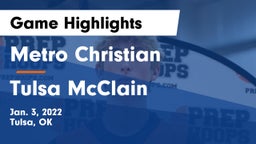 Metro Christian  vs Tulsa McClain Game Highlights - Jan. 3, 2022