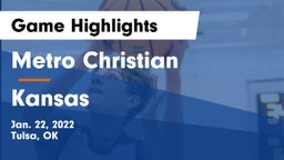 Metro Christian  vs Kansas  Game Highlights - Jan. 22, 2022