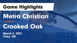 Metro Christian  vs Crooked Oak  Game Highlights - March 2, 2023