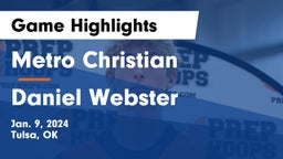 Metro Christian  vs Daniel Webster Game Highlights - Jan. 9, 2024