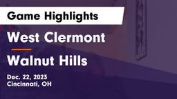 West Clermont  vs Walnut Hills  Game Highlights - Dec. 22, 2023